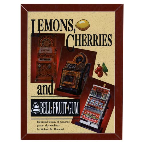 Lemon, Cherries and Bell-Fruit-Gum